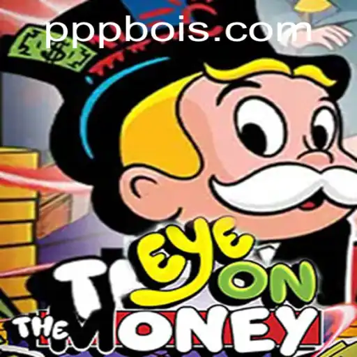 Explorando o Fascinante Jogo EyeOnTheMoney em PPPboi.com